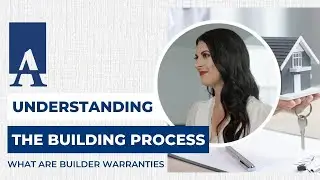 Understanding the Home Building Process | What are Builder Warranties?