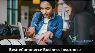 Best Ecommerce Business Insurance for Online Retailers