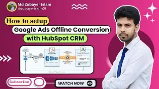 Google Ads Offline Conversion Tracking with HubSpot CRM | Raw &rarr; Qualified &rarr; Converted Leads