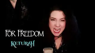 KETURAH - For Freedom (Official Music Video)