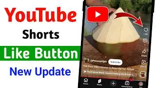 YouTube Shorts Like Button Change New Update 2026 | Fix YouTube Shorts Like Heart Button Not Showing