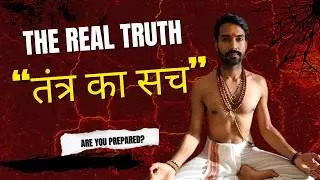 👉 Fake Tantrik Exposed | Real Tantra ka Sach Jo Koi Nahi Batata