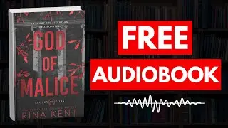 God of Malice by Rina Kent [ Full Audiobook Free ]