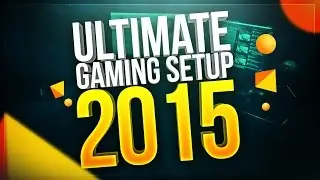 RED NUDAH | ULTIMATE 2015 GAMING SETUP