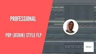 FLP Pop (Osrin) Style Project + Vocals