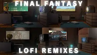 Final Fantasy LoFi Remixes - For Sleep, work, study, chill
