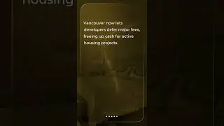 Vancouver Moves to Rescue Stalled Development and Keep Housing Projects Alive
