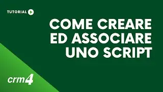 Come associare uno script di vendita ad una campagna con Crm4