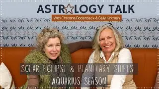 Solar Eclipse & Consequential Shifts: Aquarius Season 2026