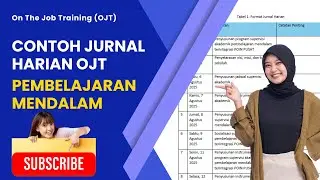 Contoh Jurnal Harian OJT Pembelajaran Mendalam  Praktik Nyata di Sekolah!