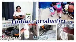 MATINÉE PRODUCTIVE / Motivation ménage , Rangement et cuisine/ Clean and Cook with Me /