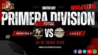 J.A.D.A.T VS PROMOTORA ST // Primera divisi&oacute;n de futsal // Regi&oacute;n Lima // fecha 8
