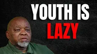Calling the Youth Lazy? Gwede Mantashe Is Out of Touch