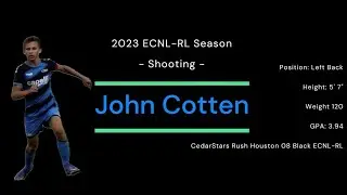 John Cotten - Shooting Highlights - 2023 ECNL RL Season