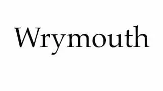 How to Pronounce Wrymouth