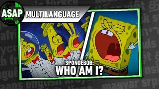 Spongebob “Who Am I?” | Multilanguage (Requested)