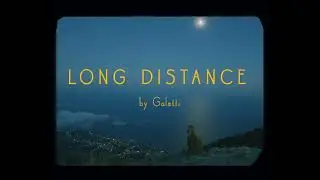 Galetti - Long Distance - Official music video