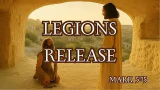 POWER GREATER THAN A LEGION - MARK 5:1-15