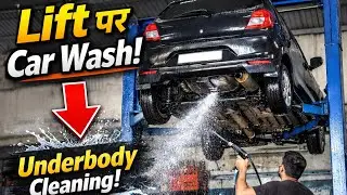 2 Post Lift पर Car Wash | Lift से ऊपर उठाकर गाड़ी की Complete Washing | Underbody Wash