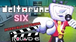 🎮 DELTARUNE SIX &mdash; O JOGO DA LOUCURA