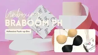 BRABOOM ADHESIVE PUSH-UP BRA UNBOXING