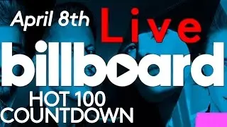 LIVE! Billboard Hot 100 Top 10 Official Countdown: April 8th Early Release!