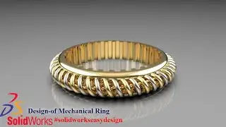 Учебное пособие по Solidworks № 125. Как создать механическое кольцо в Solidworks 2016 с помощью Solidworks Easy Design