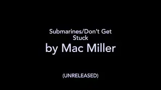 Submarines by Mac Miller cover