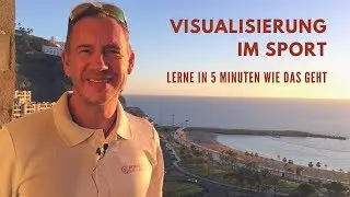 Visualisierung im Sport: Lerne in 5 Minuten wie das geht