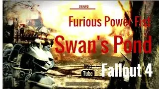 Fallout 4: Swan's Pond Boss Fight - Furious Power Fist