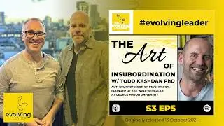 PODCAST: The Art of Insubordination with Todd Kashdan