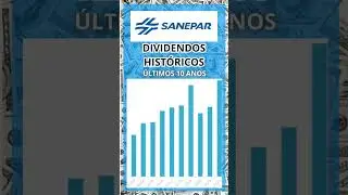 Revelado: Os Incr&iacute;veis Dividendos da Sanepar nos &Uacute;ltimos 10 Anos! #SAPR4