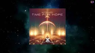 Kita-Kei - Time For Hope (Extended Mix) [ZYX TRANCE]