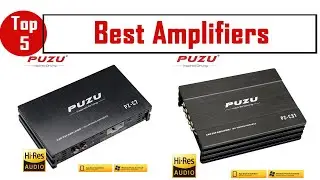 Top 5 Best Amplifiers Review In 2021
