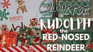ColourPop + Rudolph the Red Nosed Reindeer HOLIDAY 2021 | Close Ups, Swatches + A Few Comparisons