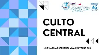 UEV Culto Central  12/14/25