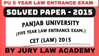 PU 5 year law entrance exam solved question paper- 2015 || PU law entrance coaching in Chandigarh