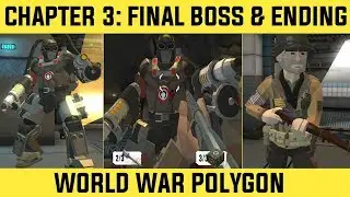 World War Polygon - Chapter 3 - Last Mission | Super Soldier The Final Boss Fight & Good Ending!
