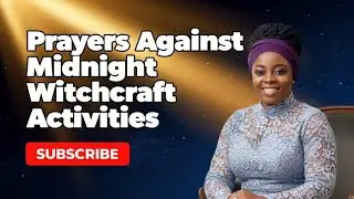 POWERFUL PRAYERS AGAINST WITCHCRAFT 💯🔥