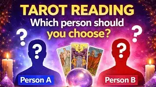 WHICH PERSON YOU SHOULD CHOOSE?? 