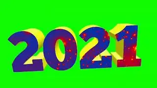 2021 HAPPY NEW YEAR ... HAPPY NEW YEAR 2021...  green screen effect
