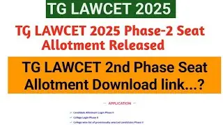 TG LAWCET 2025 Seat Allotment Download link ||TS LAWCET 2025 2nd phase Seat Allotment ||Lawcet 