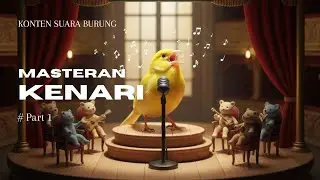 CANARY BIRD SOUND MASTERING | MASTERAN KENARI GACOR