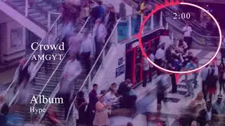 AMGYT - Crowd