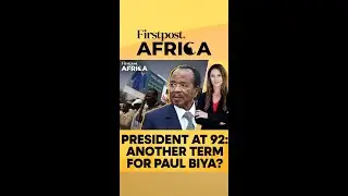 Cameroon: Paul Biya Set for Eighth Term?| Firstpost Africa