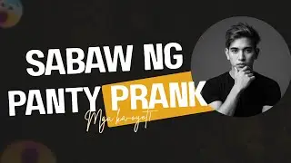 SABAW NG PANTY  PRANK 😂