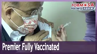 Premier Su receives 2nd AZ shot after nearly 9-month interval
