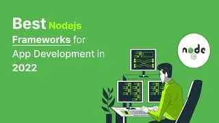Best Nodejs Frameworks For App Development In 2022 | HKInfoway Technologies