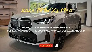 Full BMW X3 M50 2025 Tour: Inside, Outside, and Features! The BMW Store Vancouver 