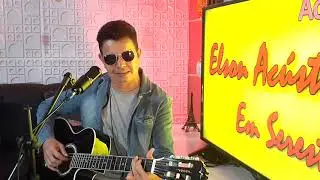 Elson dos Teclados Acústico em Seresta parte 2 (DOWNLOAD ABAIXO)